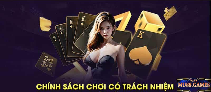 Chơi có trách nhiệm khi tham gia đăng ký tại Mu88